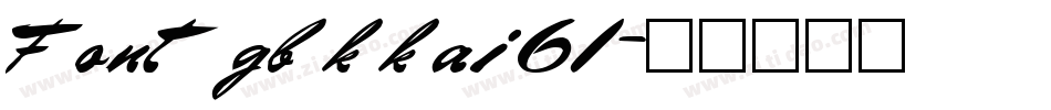 Font gbkkai61字体转换